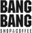 Bang Bang Bang Bang