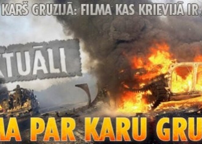 Filma par Gruzijas - Krievijas karu