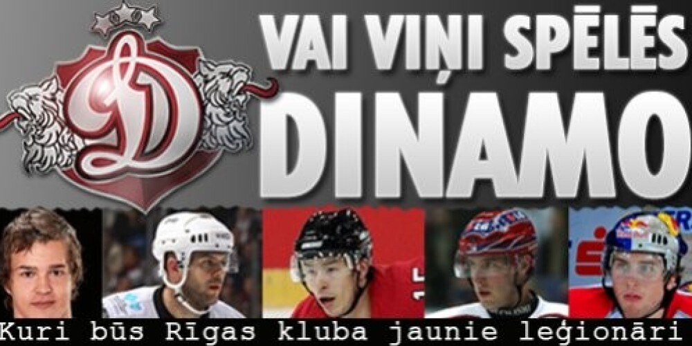 Kuri leģionāri spēlēs Rīgas “Dinamo”?