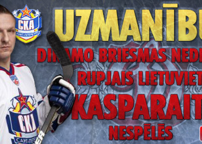 Uzmanību! “Dinamo” briesmas nedraud – rupjais lietuvietis Kasparaitis nespēlēs