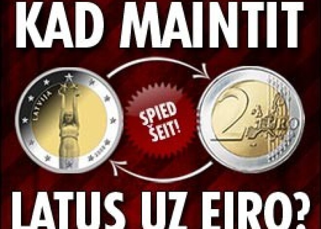 Kad mainīt latus uz eiro?