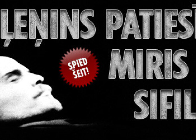 Ļeņins patiesībā miris no sifilisa
