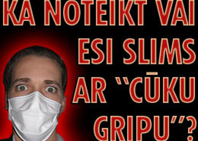 Kā noteikt, vai esi slims ar „cūku gripu”?