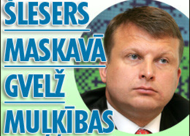 Šlesers Maskavā gvelž muļķības