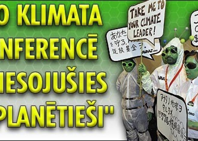 ANO klimata konferencē paviesojušies "citplanētieši"