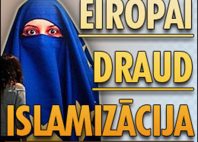 Eiropai draud islamizācija