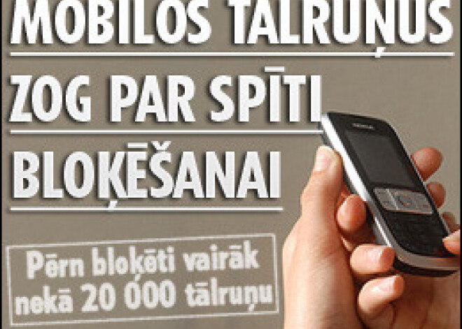 Mobilos tālruņus zog par spīti bloķēšanai