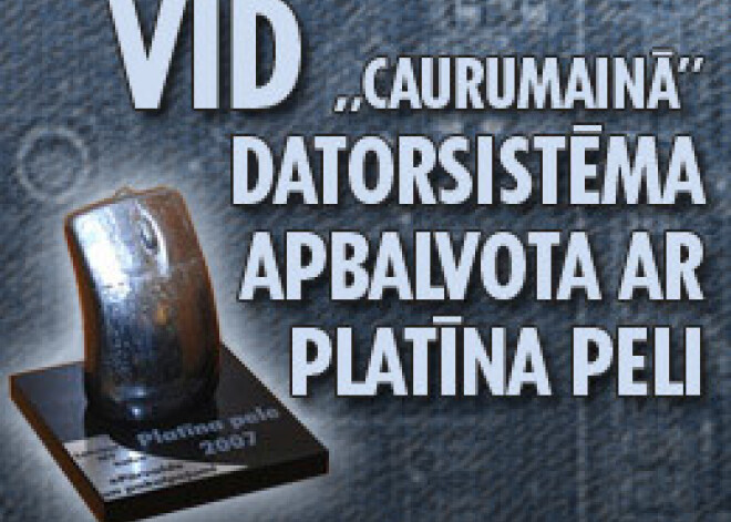 VID „caurumainā” datorsistēma apbalvota ar Platīna peli