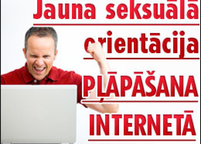 Jauna seksuālā orientācija – pļāpāšana internetā