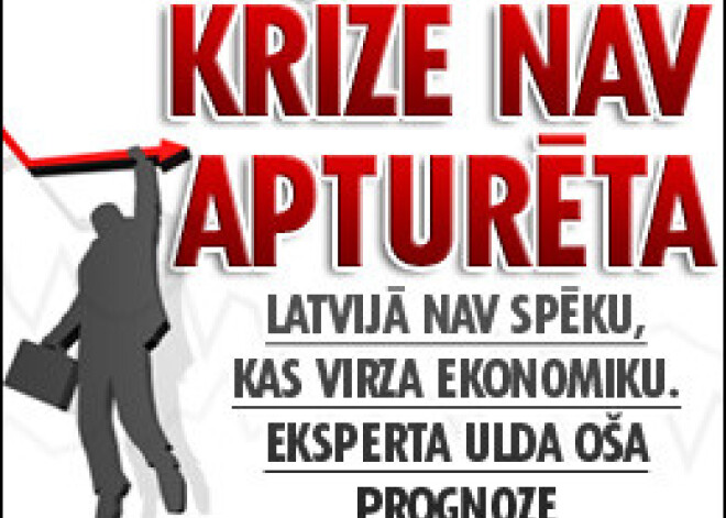 Krīze nav apturēta