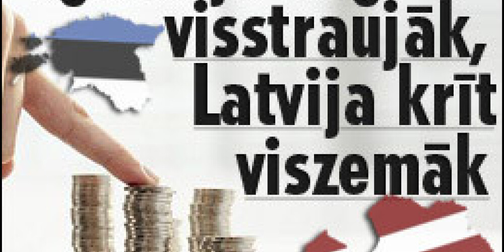 Kāpēc Igaunija aug visstraujāk, bet Latvija krīt viszemāk?