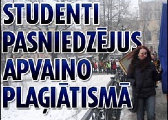 Studenti pasniedzējus apvaino plaģiātismā