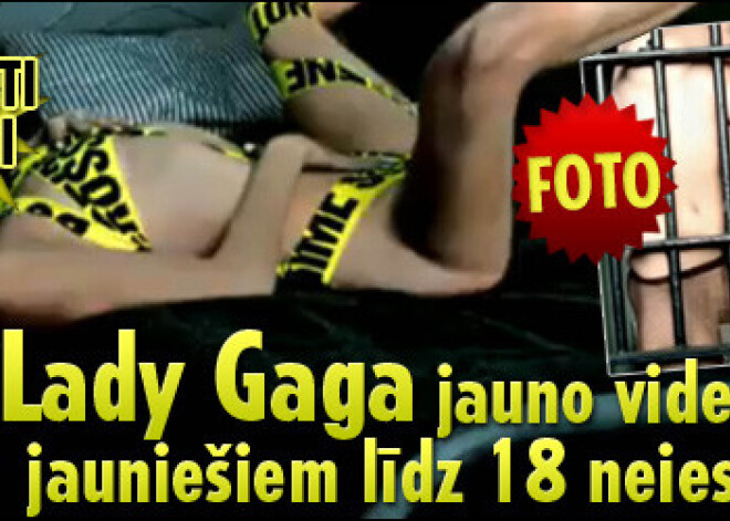 Lady Gaga jauno video jauniešiem līdz 18 neiesaka! Skaties šeit!