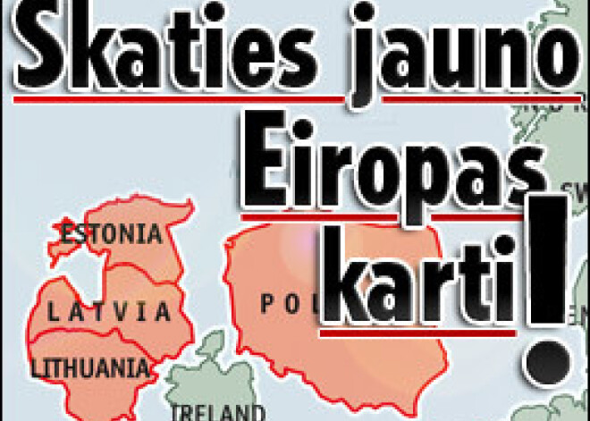 Skaties jauno Eiropas karti!