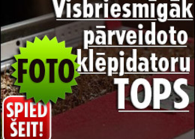 Visbriesmīgāk pārveidoto klēpjdatoru topā arī rīdzinieks