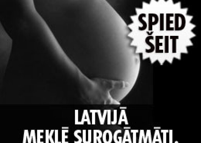 Latvijā meklē surogātmāti. Sola 7000 eiro