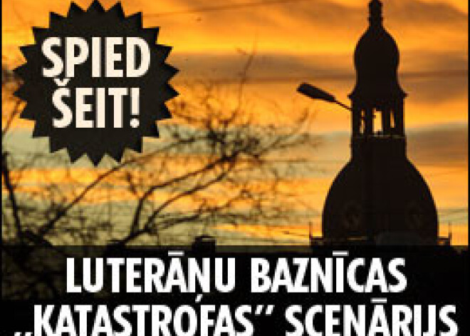 Latvijas luterāņu baznīcas „katastrofas” scenārijs