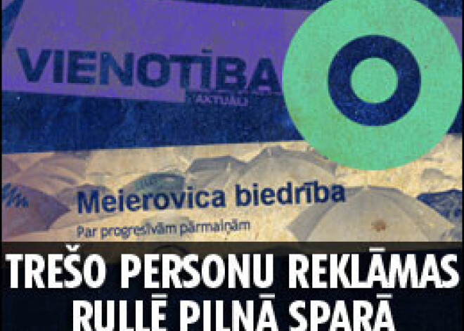 Trešo personu reklāmas rullē pilnā sparā