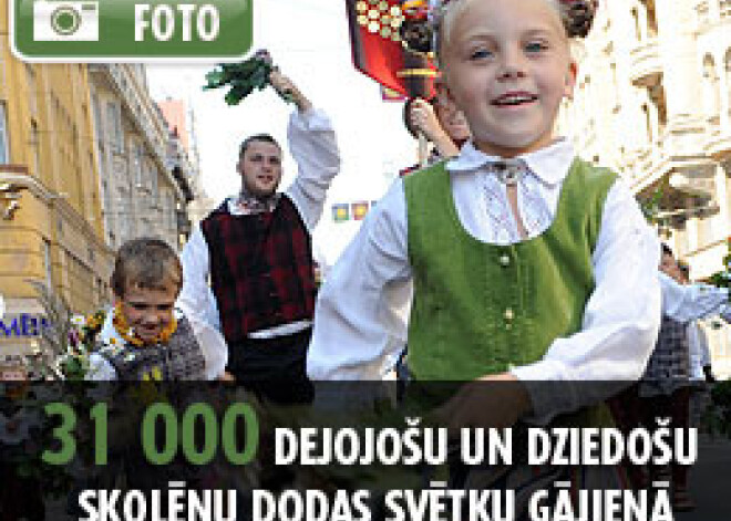 31 000 dejojošu un dziedošu skolēnu dodas svētku gājienā