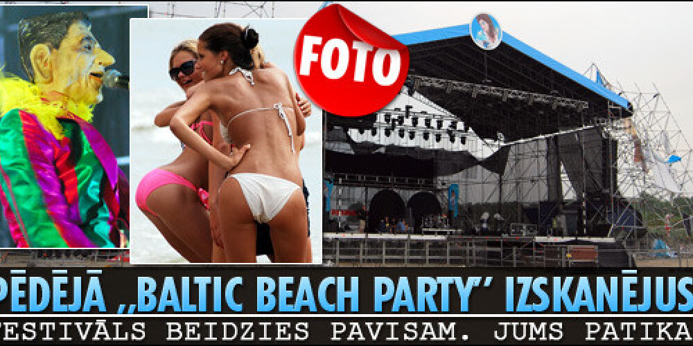 Pēdējā „Baltic Beach Party” izskanējusi