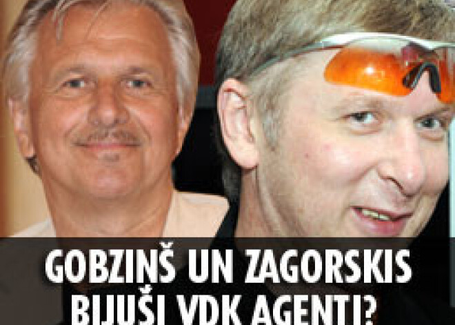 Gobziņš un Zagorskis bijuši VDK aģenti?