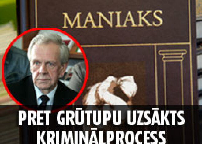 Pret grāmatas „Maniaks” autoru Grūtupu uzsākts kriminālprocess