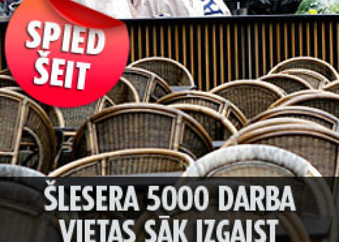 Šlesera 5000 darba vietas sāk izgaist