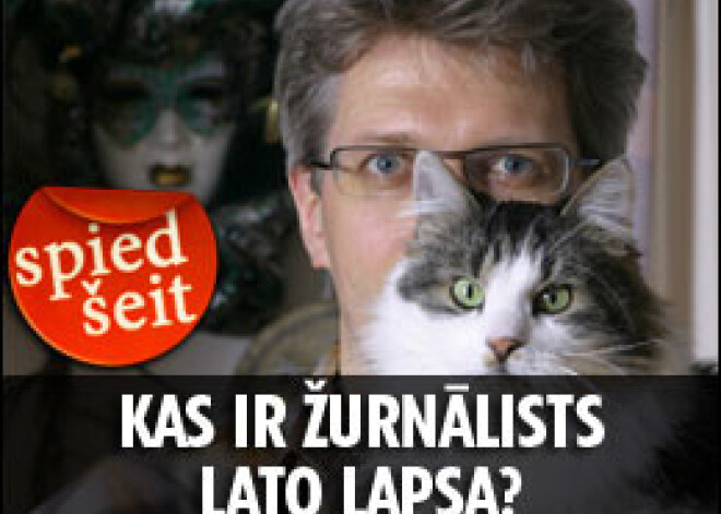 Kas ir žurnālists Lato Lapsa?