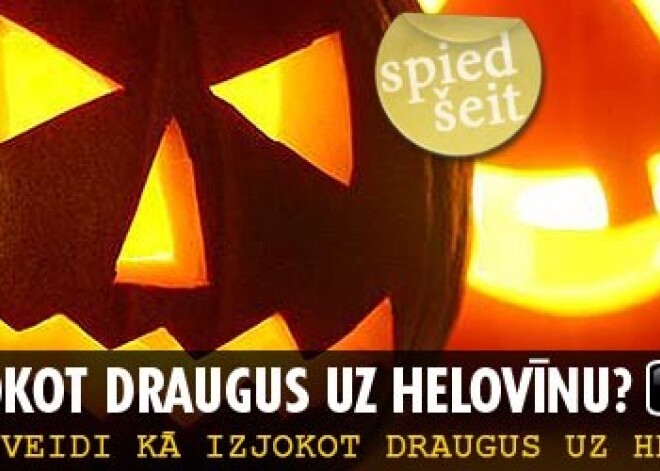 Deviņi veidi, kā izjokot draugus pirms Helovīna