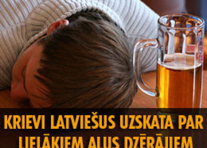 Krievi latviešus uzskata par lielākiem alus dzērājiem