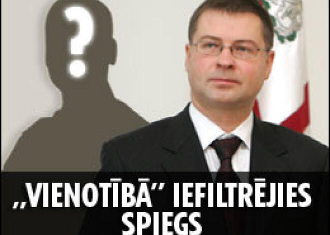 Dombrovskis pieļauj, ka „Vienotībā” iefiltrējies spiegs