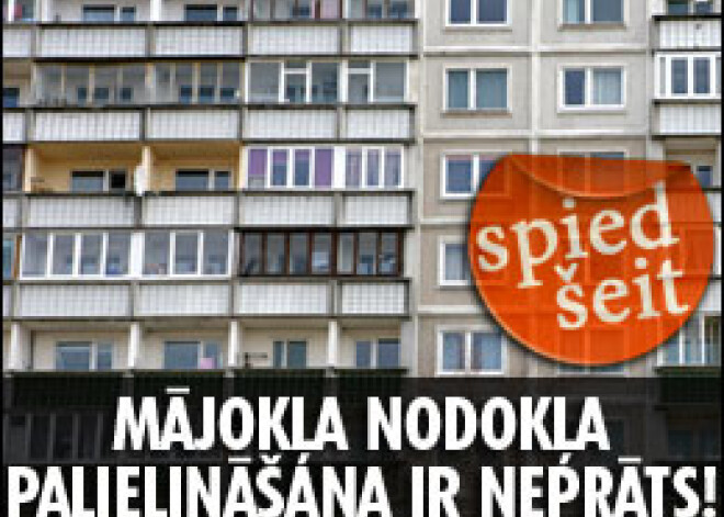 Mājokļa nodokļa palielināšana ir neprāts! Cilvēki nespēs samaksāt!