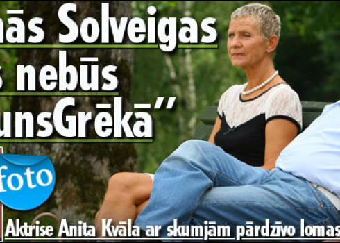 Aktrise Anita Kvāla pārdzīvo, zaudējot Solveigas lomu „UgunsGrēkā”