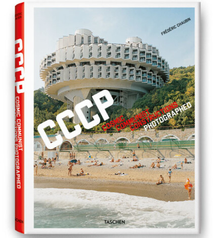 CCCP: Cosmic Communist Constructions Photographed