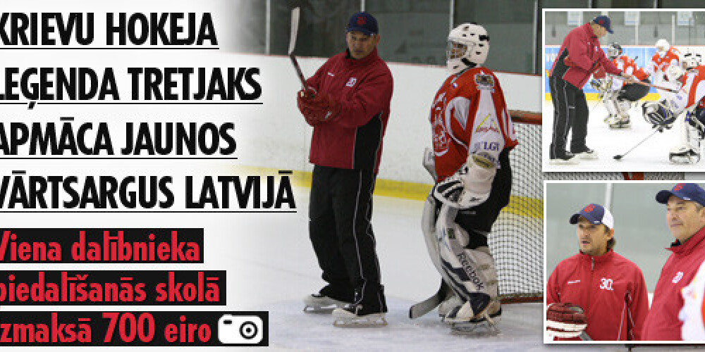 Krievu hokeja leģenda Tretjaks apmāca jaunos vārtsargus Latvijā. FOTO