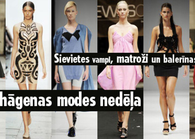 Kopenhāgenas modes nedēļa. Sievietes vampi, matroži un balerīnas...