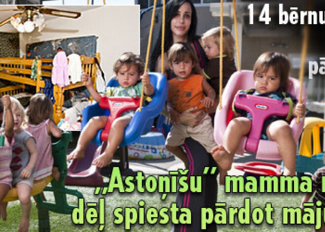 „Astoņīšu” mamma naudas dēļ spiesta pārdot māju. Foto