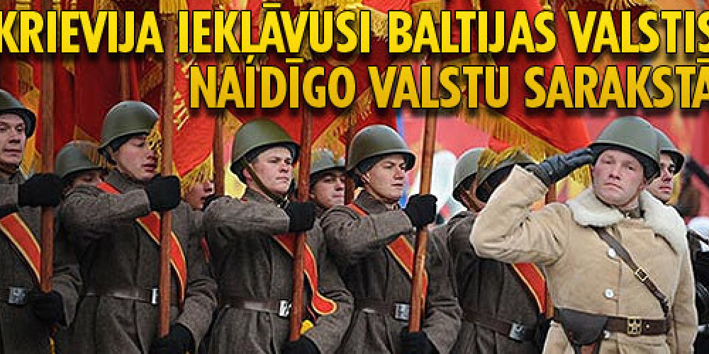 Krievija Baltijas valstis uztver kā naidīgas