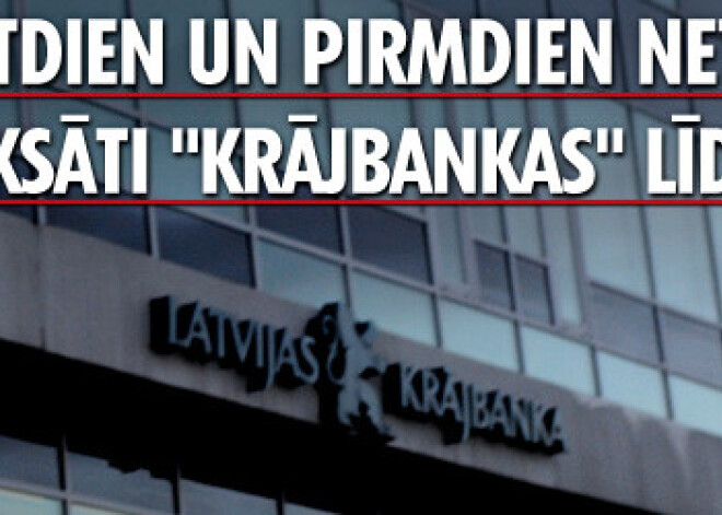 Svētdien un pirmdien netiks izmaksāti "Krājbankas" līdzekļi