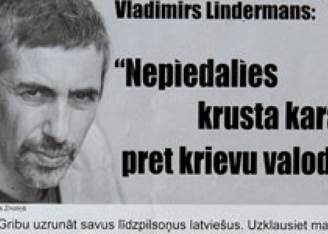 Lindermans aicina latviešus "nepiedalīties krusta karā pret krievu valodu"