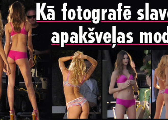 Kā fotografē slavenas apakšveļas modeles. FOTO