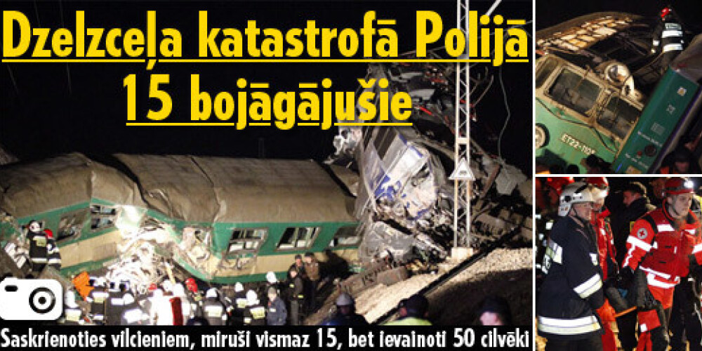 Dzelzceļa katastrofā Polijā 15 bojāgājušie. Foto