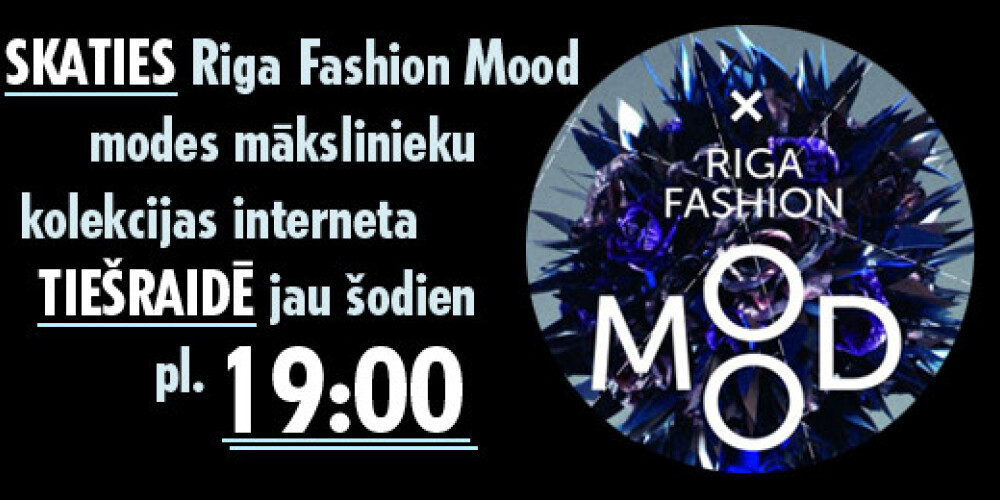 Modes festivāls Riga Fashion Mood