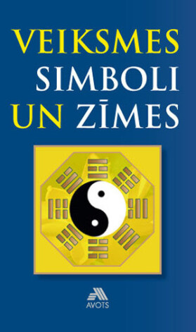 Izdevums „Veiksmes simboli un zīmes” palīdzēs pareizi piemeklēt tādus amuletus un talismanus, kas paredzēti tieši jums.