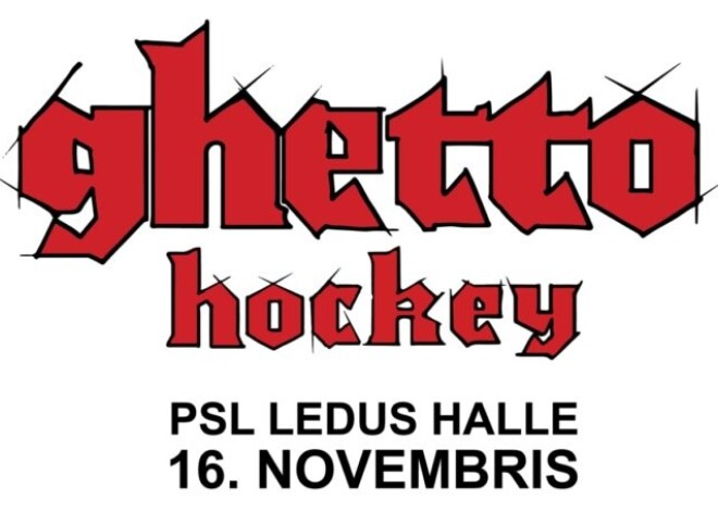 "Ghetto Hockey" pirmās sezonas atklāšana pārcelta uz 16. novembri