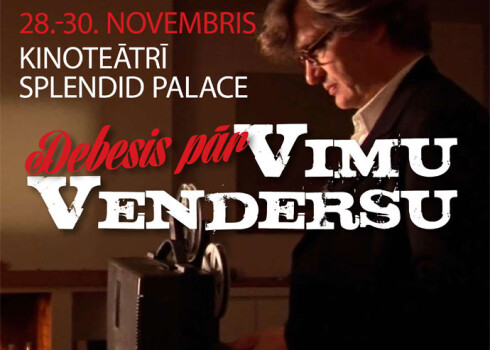 Kinoteātrī Splendid Palace notiks Rīgas Autorkino festivāls "Debesis pār Vimu Vendersu"