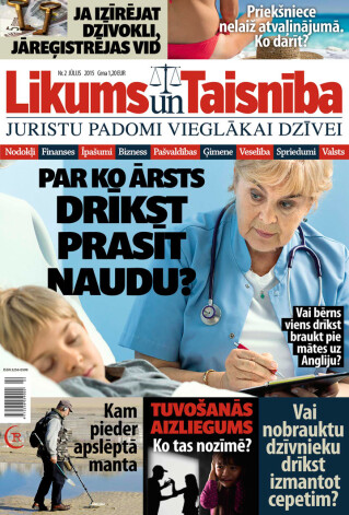 Preses tirdzniecības vietās jau nopērkams jaunākais žurnāla „Likums un taisnība” numurs. Steidziet iegādāties!