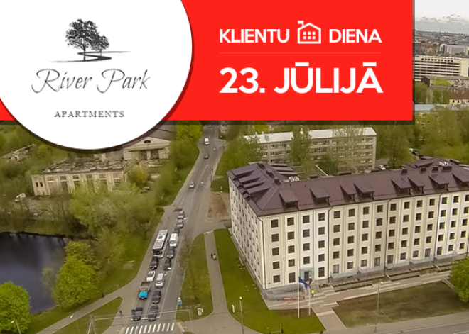 23. jūlijā - Klientu diena un 5000 EUR atlaides RiverPark dzīvokļiem