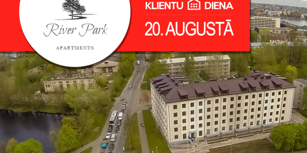 20. augustā - RiverPark Klientu diena un atlaides 5000 EUR dzīvokļiem