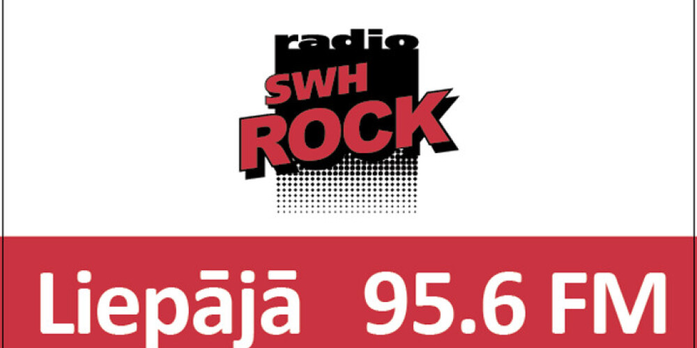 Radio SWH Rock sāk skanēt Liepājā – 95.6 FM